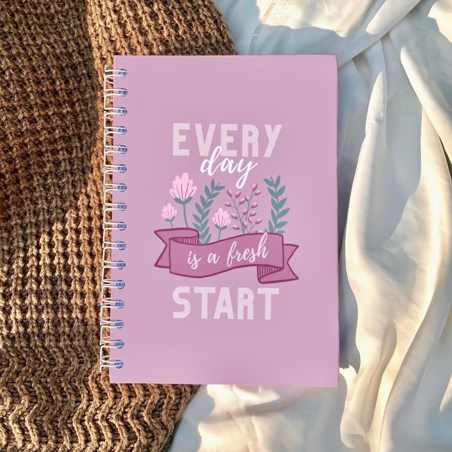 Everyday is a Fresh Start Hardcover Notebook
