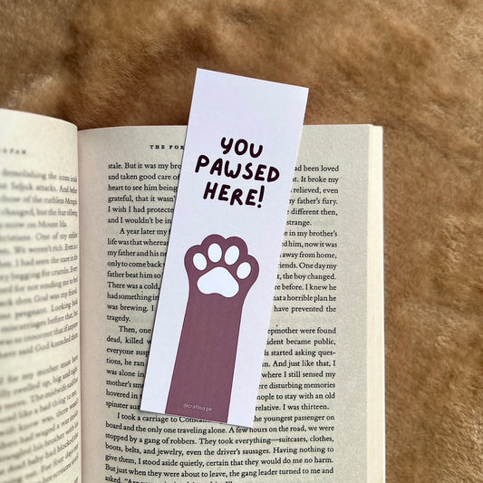 You Pawsed Here Bookmark