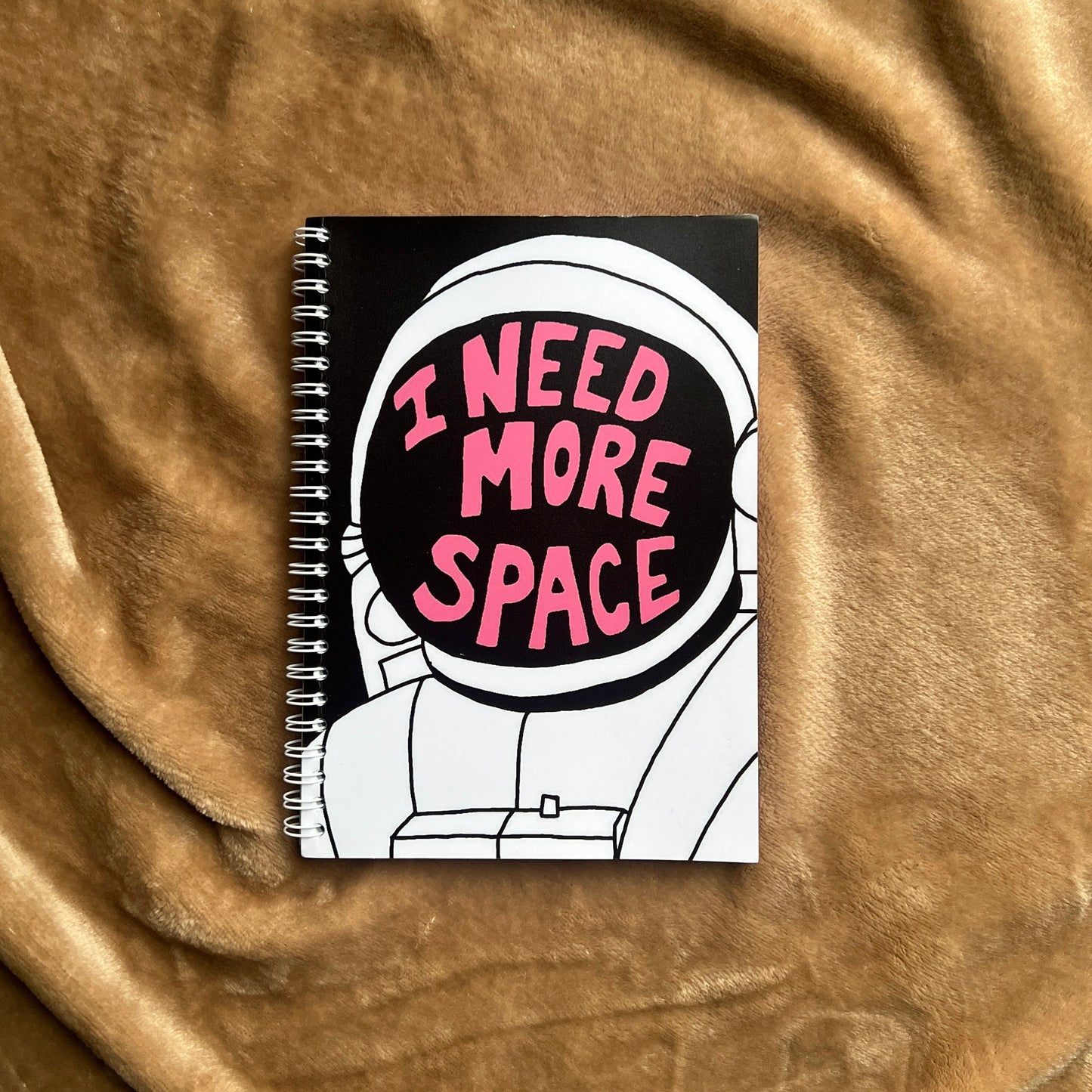 I Need More Space Notebook