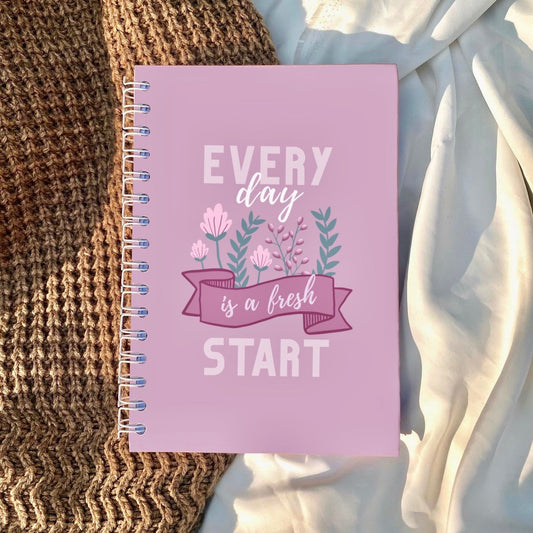 Everyday is a Fresh Start Hardcover Notebook