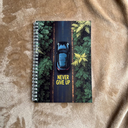 Never Give Up Notebook